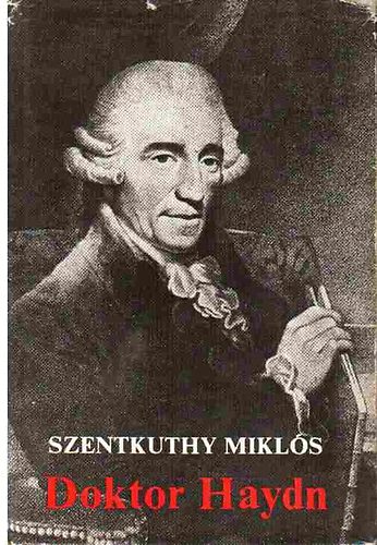 Szentkuthy MIklós - Doktor Haydn