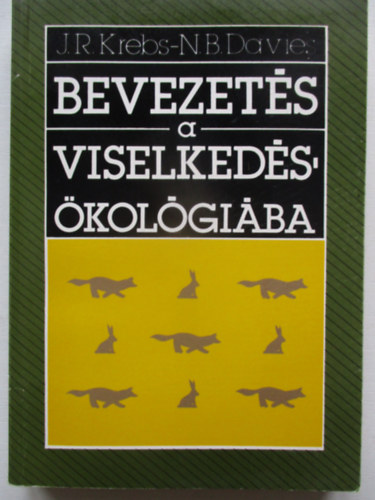 N.B. Davies J.R. Krebs - Bevezetés a viselkedésökológiába ( Természetes szelekció és a viselkedés - Ökológia és alkalmazkodás: különböző fajok összehasonlítása - Csoportos élet és a környezeti erőforrások (resources) védelmezése)