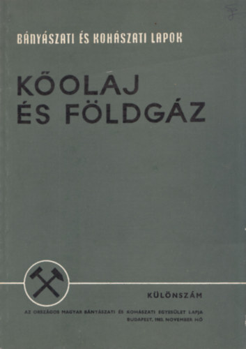 A k�olaj- �s f�ldg�z b�ny�szat m�szaki fejl�d�se 1978-1979 (K�olaj �s f�ldg�z - k�l�nsz�m)