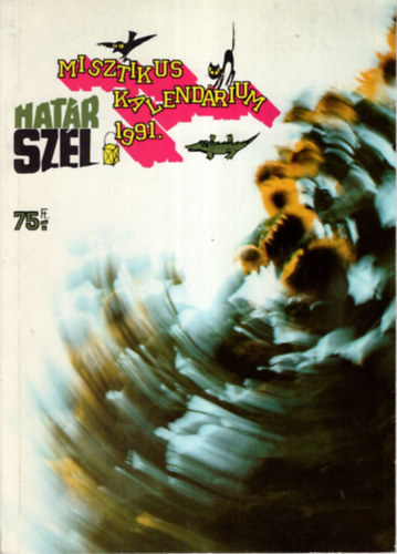 Papp Dnes  (fszerk.) - Misztikus Hatr-szl Kalendrium 1991