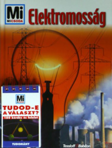 Rainer Kthe - Elektromossg (Mi micsoda 67.) + Tudod-e a vlaszt? Tudomny