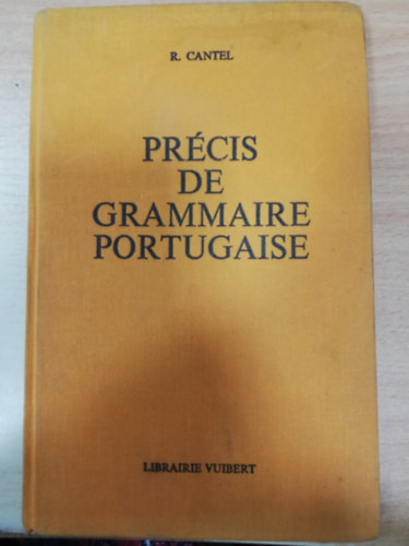 R. Cantel - Précis de grammaire portugaise