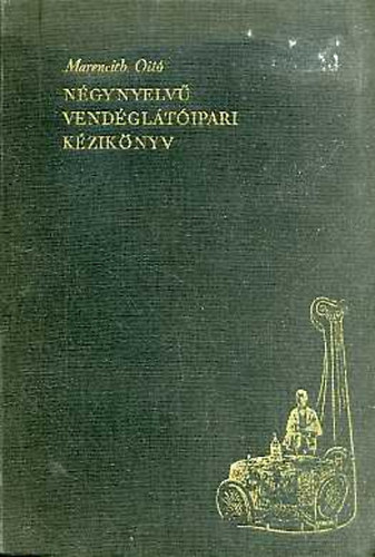 Marencich Ott - Ngynyelv vendgltipari kziknyv