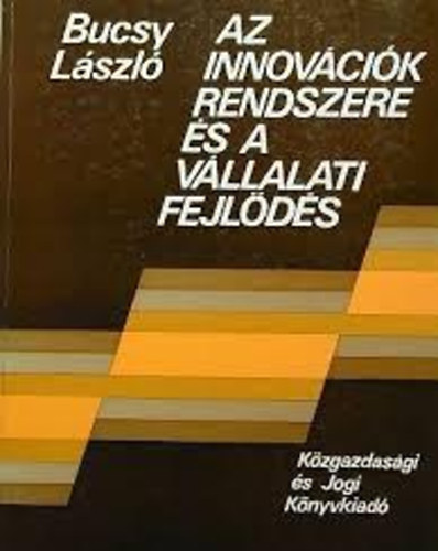 Az innovcik rendszere s a vllalati fejlds