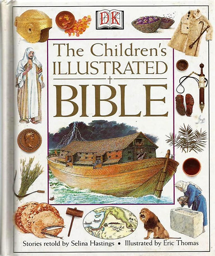 Selina Hastings (Retold) - The Children's Illustrated Bible