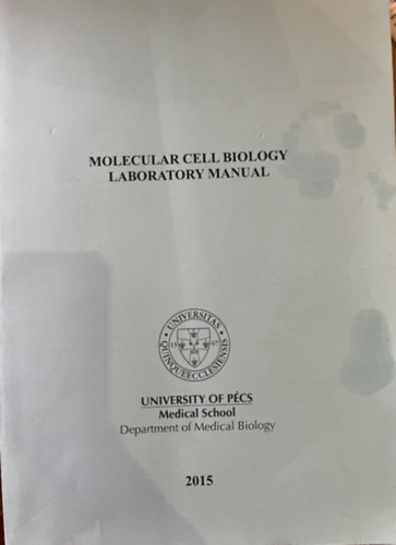 Molecular Cell Biology Laboratory Manual