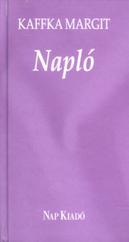 Kaffka Margit - Napl