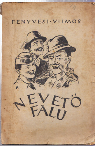 Fenyvesi Vilmos - Nevet falu