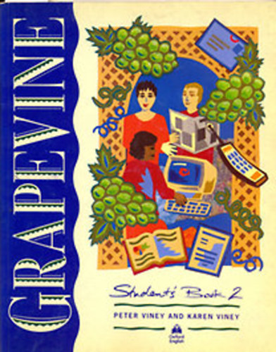 Karen Viney Peter Viney - Grapevine. Student's Book 2