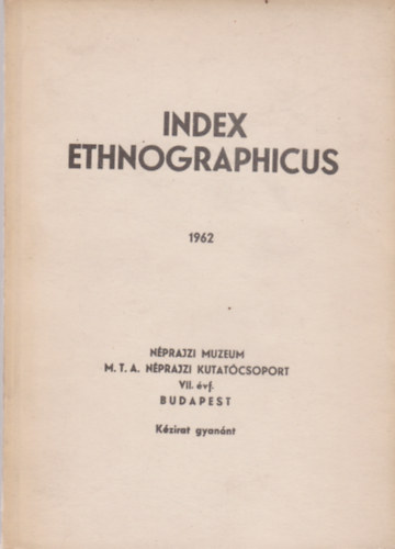 Index ethnographicus 1962 VII. vf.