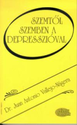 Juan Antonio, Dr. Vallejo-Ngera - Szemtl szemben a depresszival