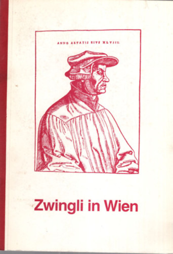 Erwin Liebert - Zwingli in Wien