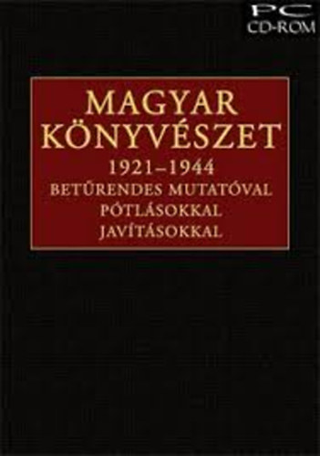 Komj�thy Mikl�sn� - Magyar k�nyv�szet 1921-1944 VI. nyelv�szet-irodalom