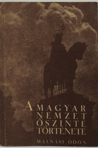 A magyar nemzet szinte trtnete
