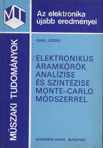 Ga�l J�zsef - Elektronikus �ramk�r�k anal�zise �s szint�zise Monte-Carlo m�dszerrel