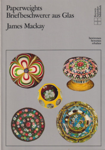 James Mackay - Paperweights - Briefbeschwerer aus Glas