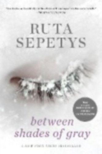 Ruta Sepetys - Between Shades of Gray