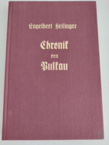 Engelbert Heilinger - Chronik von Pulkau