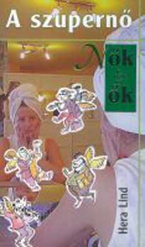 Hera Lind - A szupernő