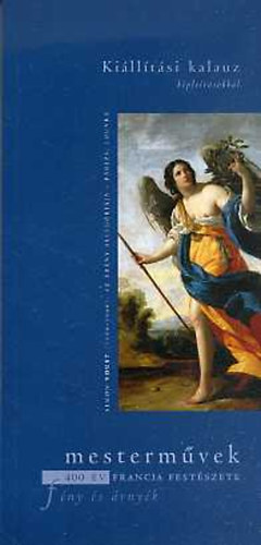Mesterművek- 400 év francia festészete (Fény és árnyék)