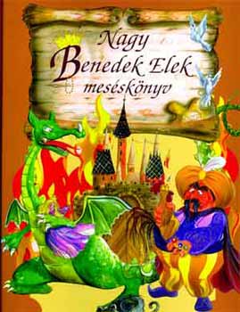 Benedek Elek - Nagy Benedek Elek mes�sk�nyv