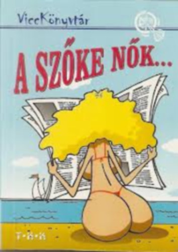 A szőke nők... -Vicc könyvtár.