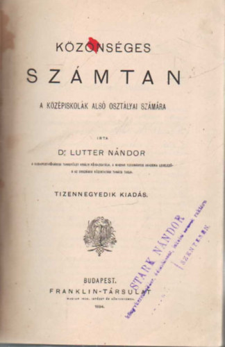 Dr. Lutter Nndor - Kznsges szmtan- A kzpiskolk als osztlyai szmra