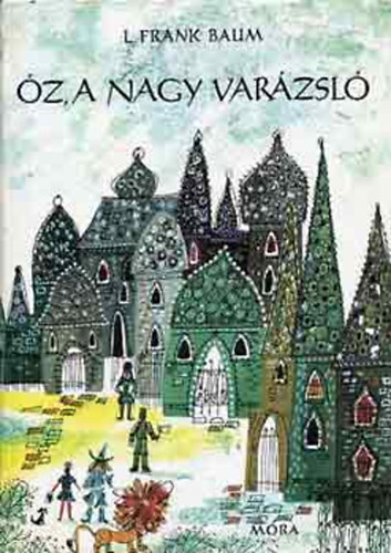 L. Frank Baum - �z, a nagy var�zsl�