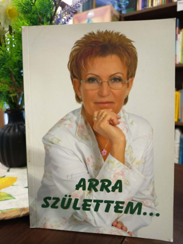 Vadkerti Andr�s Vadkertin� K�r�ssy Anna - Arra sz�lettem...