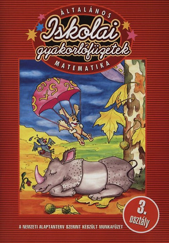 Általános iskolai gyakorlófüzetek - Matematika 3. osztály