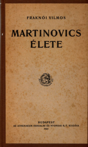Frakn�i Vilmos - Martinovics �lete