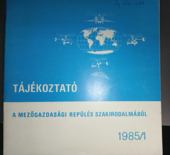 A mez�gazdas�gi rep�l�s szakirodalm�b�l 1985/1