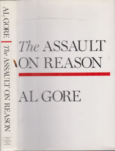 Al Gore - The Assault On Reason
