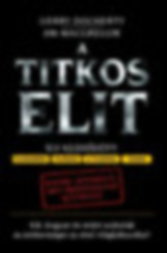 Jim Macgregor Gerry Docherty - A Titkos Elit + A Titkos Elit 2. (A Titkos Elit az Els� Vil�gh�bor�ban 1-2)