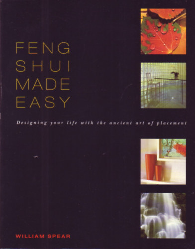 William Spear - Feng Shui Made Easy