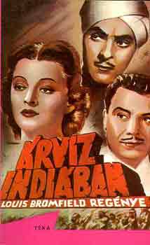 Louis Bromfield - �rv�z Indi�ban I-II.