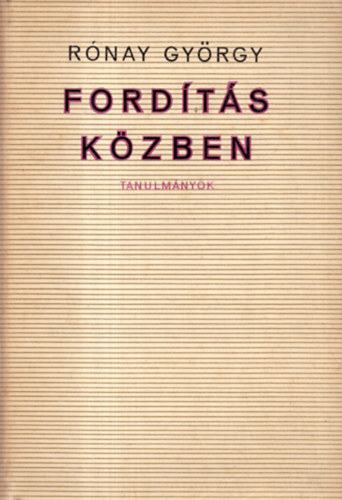Rnay Gyrgy - Fordts kzben (tanulmnyok)
