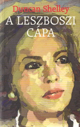 Duncan Shelley - A leszboszi c�pa 2.