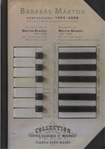 Kovalovszky Mrta - Barabs Mrton knyvszobrai 1995-2008