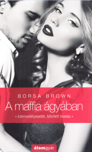 Borsa Brown - A maffia gyban