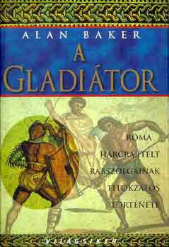 Alan Baker - A gladi�tor