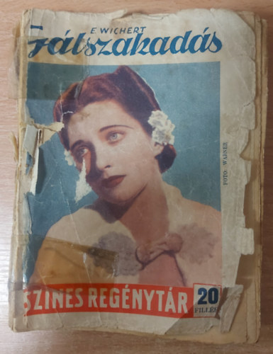 E. Wichert - G�tszakad�s (Sz�nes reg�nyt�r 425. sz�m)