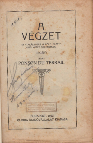 Ponson Du Terrail - A vgzet ( A tallkozs a fld alatt cm ktet folytatsa )
