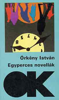 �rk�ny Istv�n - Egyperces novell�k (v�logat�s)
