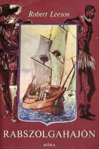 Leeson Robert - Rabszolgahaj�n