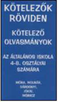 D�vid Katalin Zsuzsanna - K�telez� olvasm�nyok az �ltal�nos iskola 4-8 oszt�lyai sz�m�ra