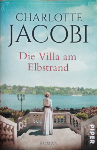 Charlotte Jacobi - Die Villa am Elbstrand (Elbstrand-Saga 1)
