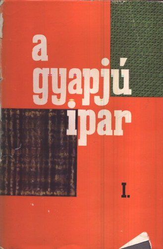 Horv�th L�szl� - A gyapj�ipar I-II
