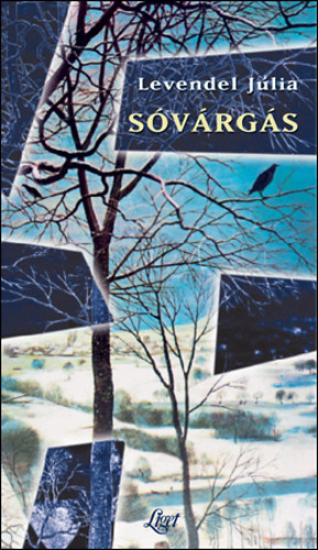 Levendel J�lia - S�v�rg�s