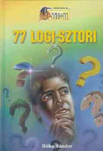 Rka Sndor - 77 logi-sztori